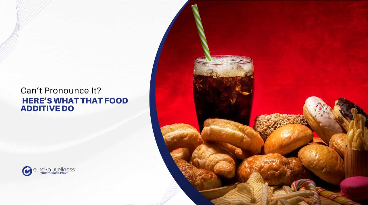 Can’t Pronounce It Here’s What That Food Additive Do